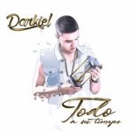 Darkiel - Todo A Su Tiempo